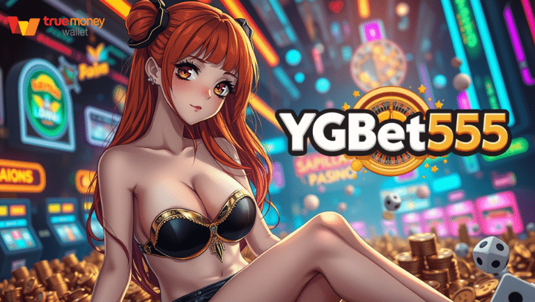ygbet555 สล็อตเว็บแท้